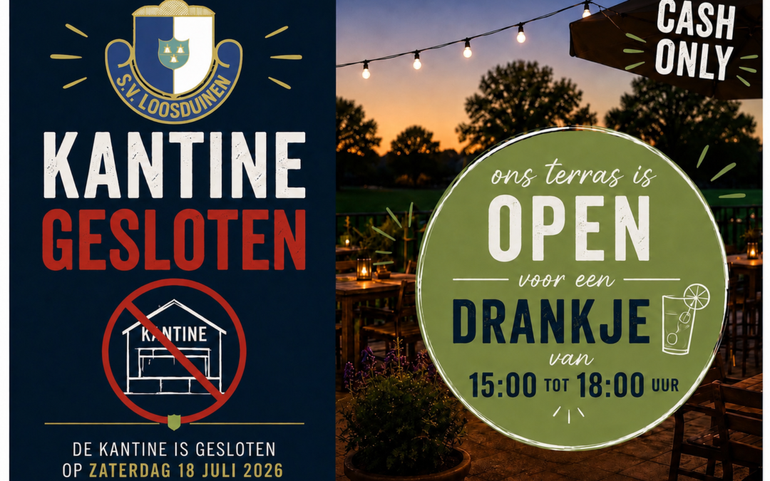Kantine S.V. Loosduinen gesloten zaterdag 18-7-2026, terras open
