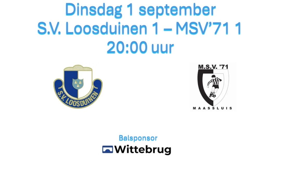 S.V. Loosduinen 1 – MSV’71 1